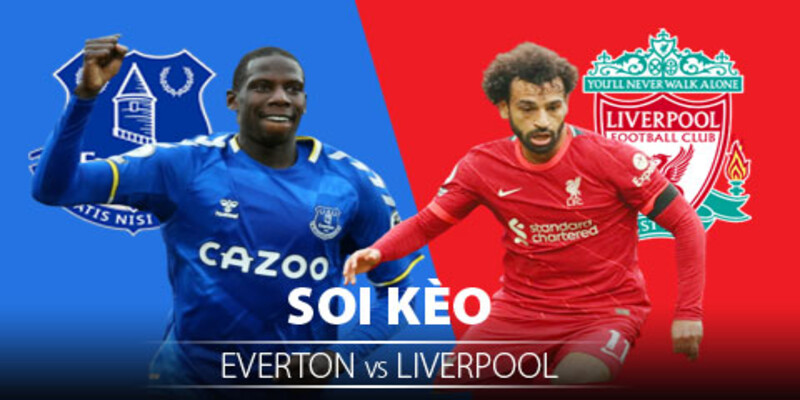 Soi kèo Everton vs Liverpool về các thông tin cơ bản của trận đấu